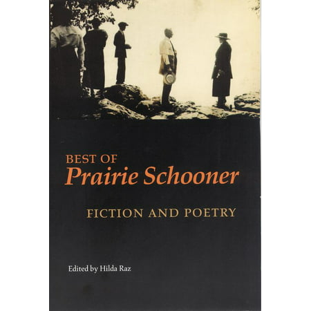 Best of Prairie Schooner : Fiction and Poetry