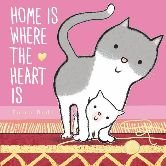 Emma Dodd: Home Is Where the Heart Is (Board Book)