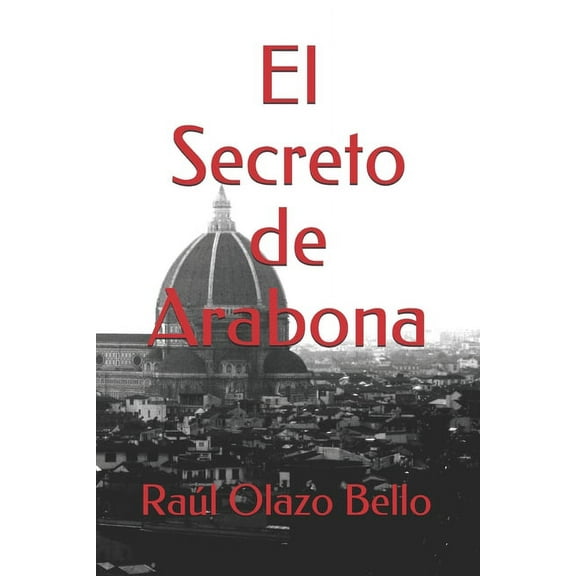 El Secreto de Arabona (Paperback)