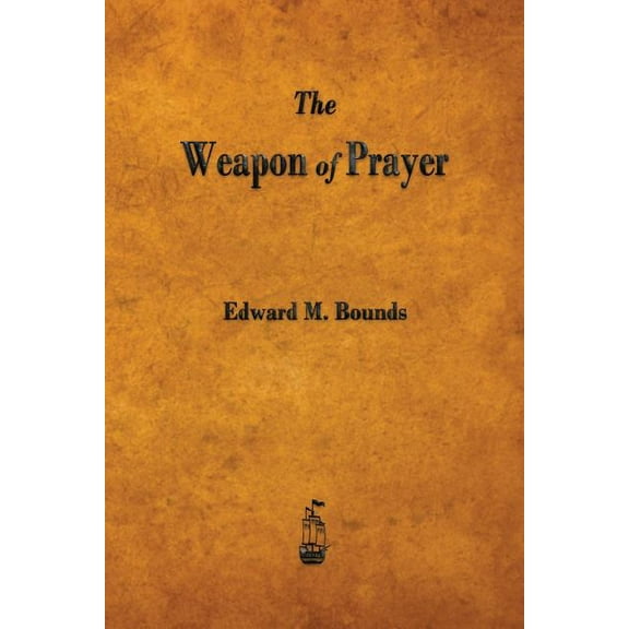 The Weapon of Prayer (Paperback)