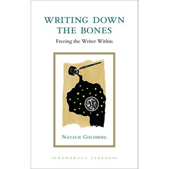Pre-Owned Writing Down the Bones: Freeing the Writer Within (Hardcover 9781590307946) by Natalie Goldberg
