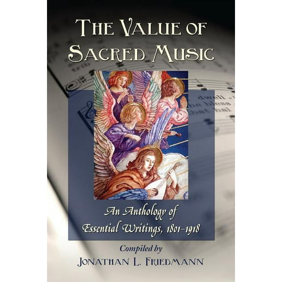 The Value of Sacred Music (Paperback)