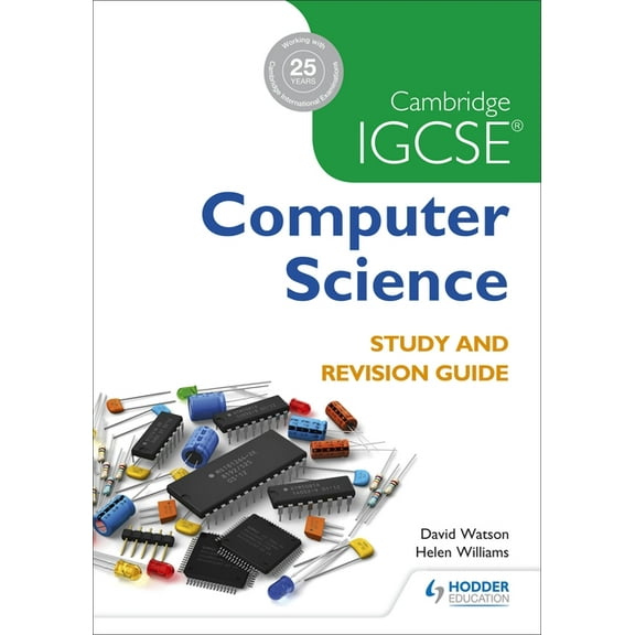 Cambridge IGCSE Computer Science Study and Revision Guide: Hodder Education Group, (Paperback)