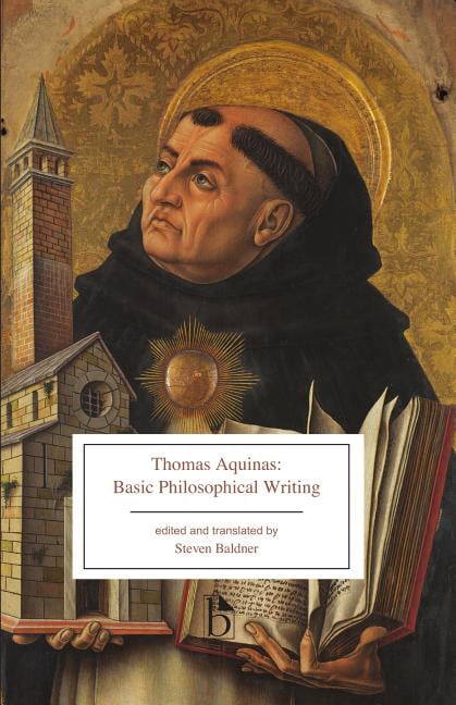 Thomas Aquinas: Basic Philosophical Writing : From the Summa Theologiae ...