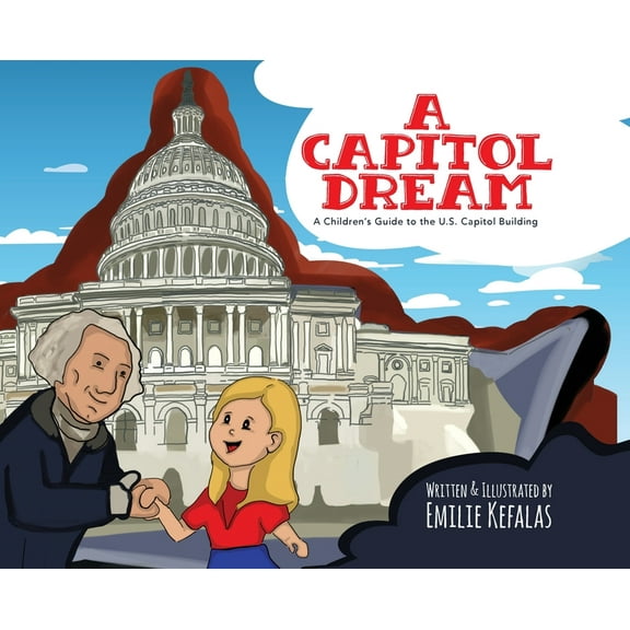 A Capitol Dream, (Hardcover)