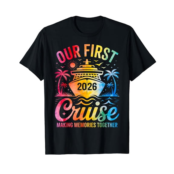 Our First Cruise 2026 Together Matching Couple Family Cruise T-Shirt