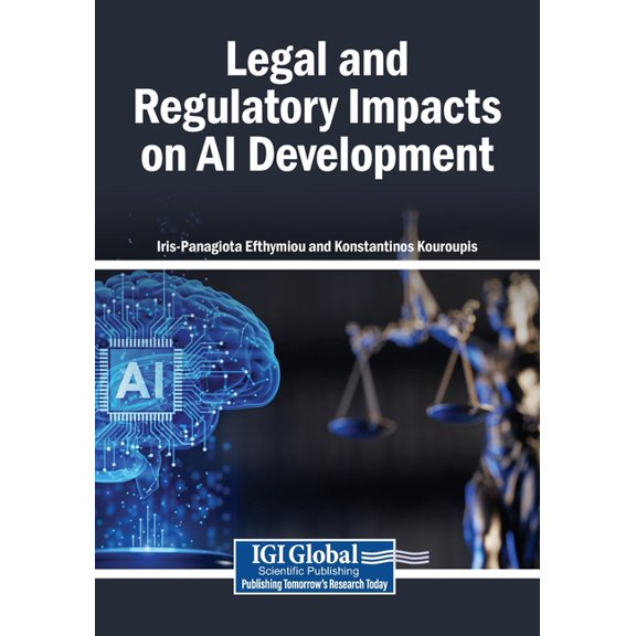Legal and Regulatory Impacts on AI Development, (Paperback)