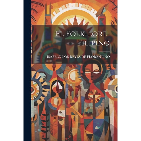 El Folk-Lore-Filipino (Paperback)