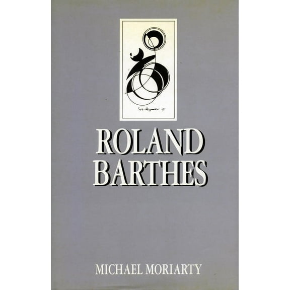 Key Contemporary Thinkers: Roland Barthes (Paperback)