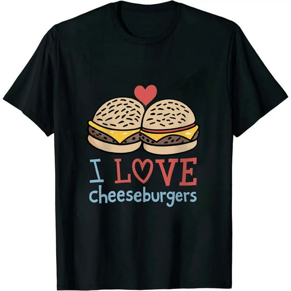 I Love Cheeseburgers T-Shirt