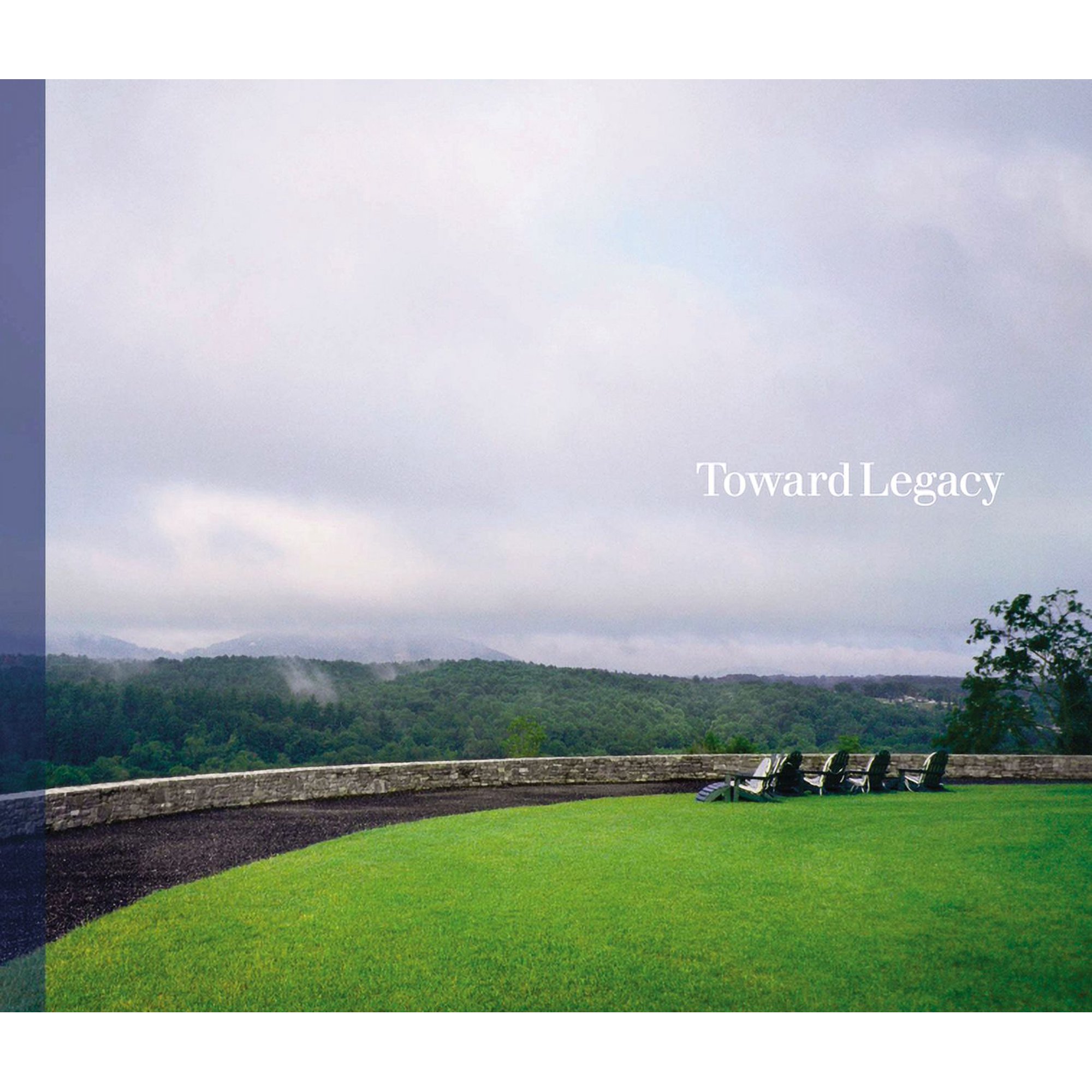 Toward Legacy (Hardcover)