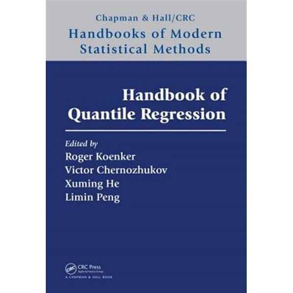 Pre-Owned Chapman & Hall/CRC Handbooks of Modern Statistical Methods: Handbook of Quantile Regression (Hardcover)