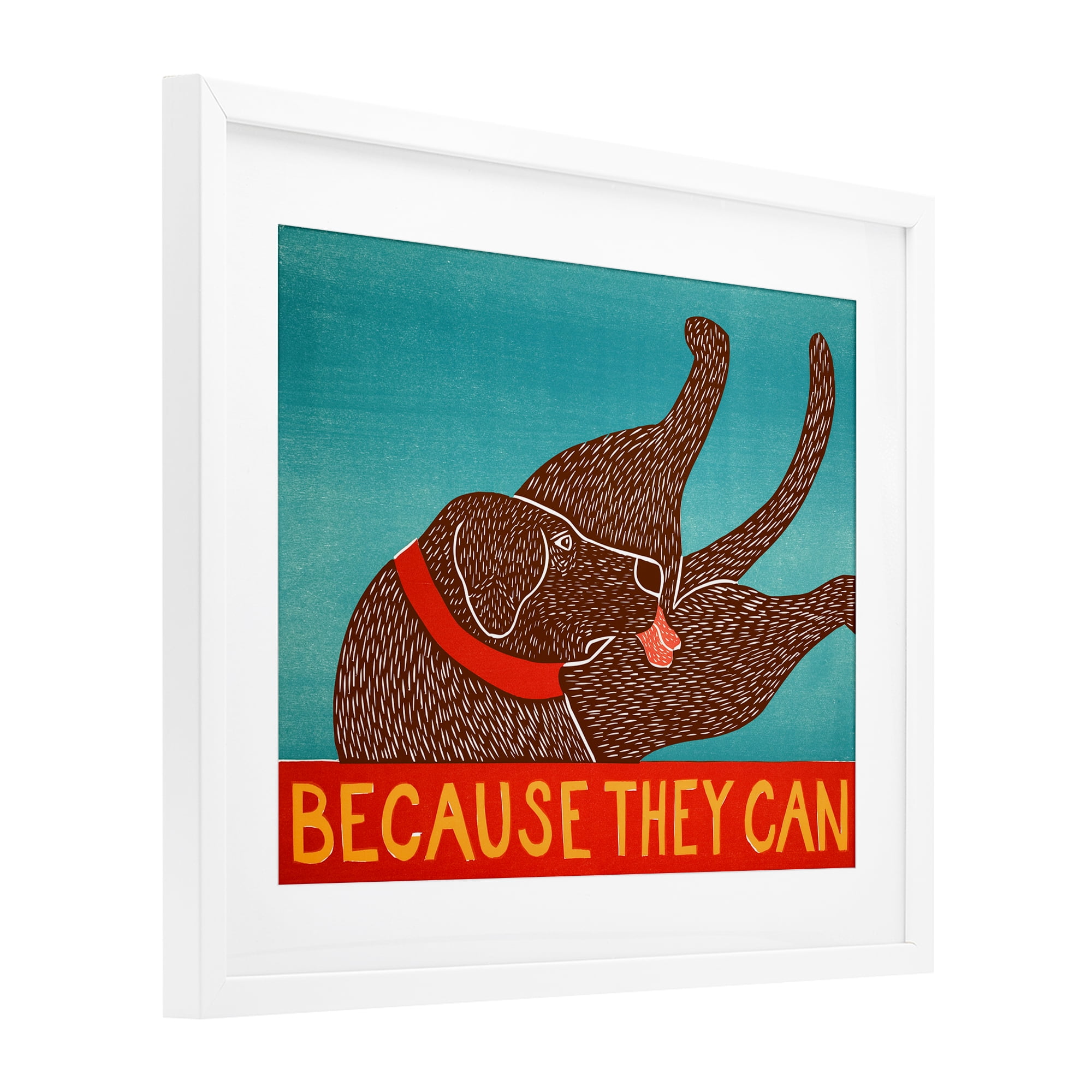 Because They Can Funny Dog White Framed Print Under Glass, design by Stephen Huneck