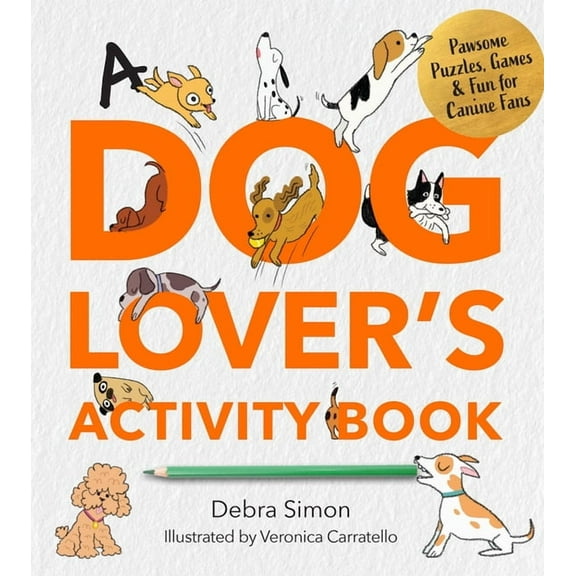 Survival Activity Books A Dog Lover's Activity Book: Pawsome Puzzles, Games & Fun for Canine Fans, (Paperback)