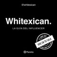 thumbnail image 1 of Whitexican Blanco Planeta, 1 of 2