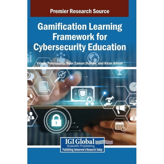 Gamification Learning Framework for Cybersecurity Education, (Hardcover)