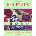 thumbnail image 1 of Pre-Owned 1001 Beads: Create and Embellish Using Beading and Wirework Technique (Paperback) 0715317938 9780715317938, 1 of 1