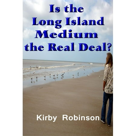 Is the Long Island Medium the Real Deal? - eBook (Best Mediums On Long Island)
