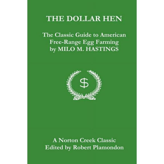 Norton Creek Classics: The Dollar Hen (Paperback)