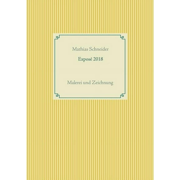 ExposÃ© 2018, (Paperback)