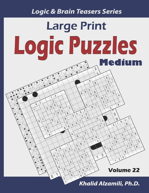 logic brain teasers large print logic puzzles 100 medium variety