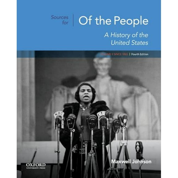 Pre-Owned Sources for of the People: Volume II: Since 1865 (Paperback) 0190910151 9780190910150