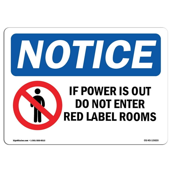 OSHA Notice Sign - NOTICE If Power Is Out Do Not Sign With Symbol | Decal | Protect Your Business, Construction Site |  Made in the USA