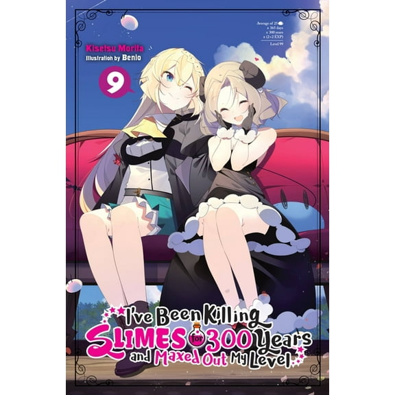I've Been Killing Slimes for 300 Years and Maxed Out My Level (light novel): I've Been Killing Slimes for 300 Years and Maxed Out My Level, Vol. 9 (Series #9) (Paperback)