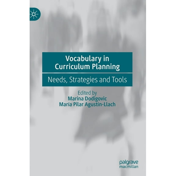 Vocabulary in Curriculum Planning: Needs, Strategies and Tools, (Hardcover)
