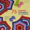 St. Martin's Books Colorful Hexagons to Crochet