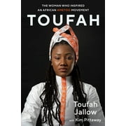 Toufah: The Woman Who Inspired an African #Metoo Movement, Used [Paperback]