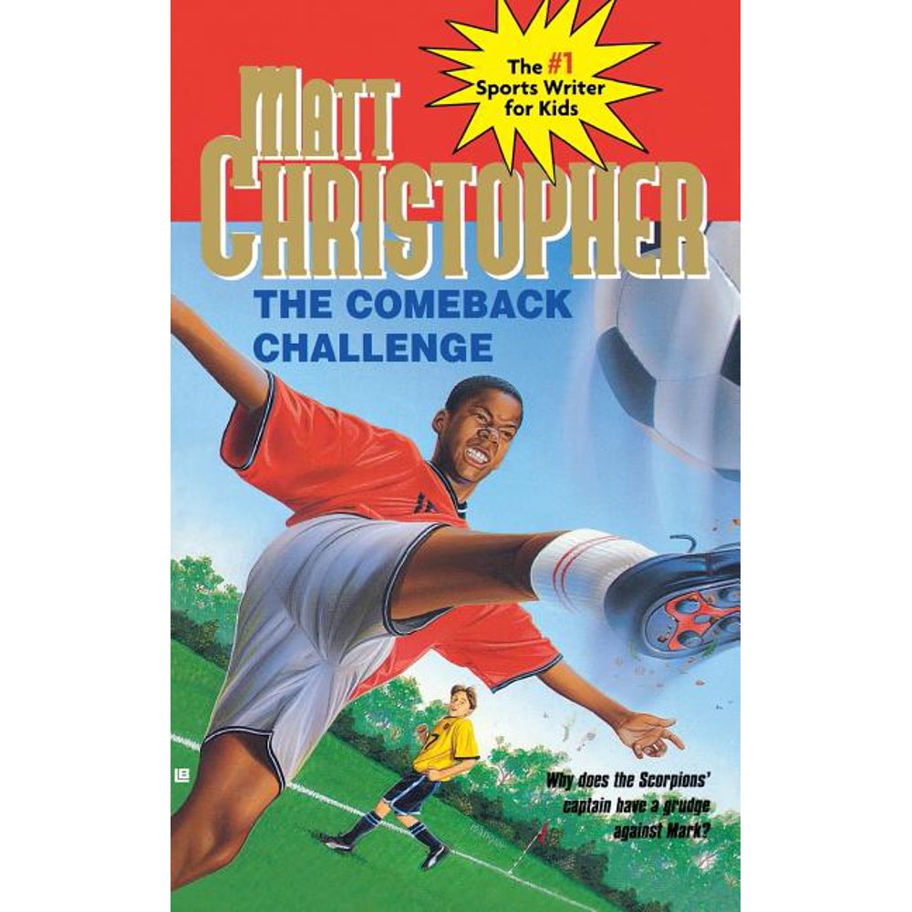 Matt Christopher Sports Classics The Comeback Challenge (Series 0044