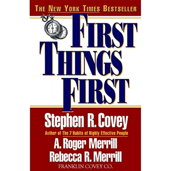 Pre-Owned First Things First (Paperback) 0684802031 9780684802039