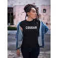 thumbnail image 2 of Cougar A Though Pray On The Wild Women Black T-Shirt, Female XX-Large, 2 of 4