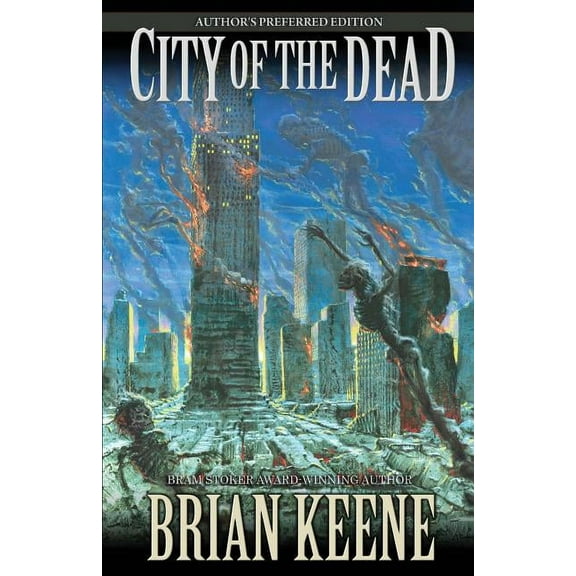 City of the Dead: Author's Preferred Edition, (Paperback)