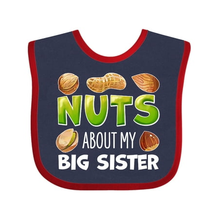 

Inktastic Nuts About My Big Sister Peanut Almond Pistachio Gift Baby Boy or Baby Girl Bib