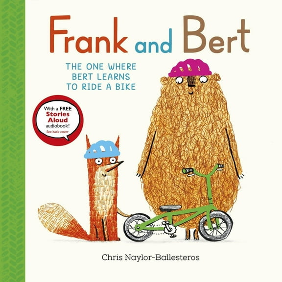 Frank and Bert Frank and Bert: The One Where Bert Learns to Ride a Bike, Book 2, (Hardcover)