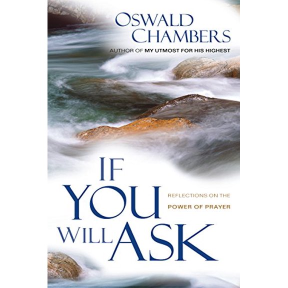 Pre-Owned If You Will Ask: Reflections on the Power of Prayer, 9780929239064, 0929239067, Paperback,