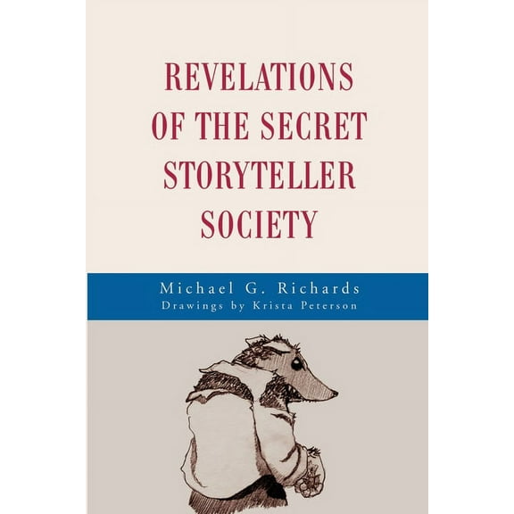 Revelations of the Secret Storyteller Society, (Paperback)
