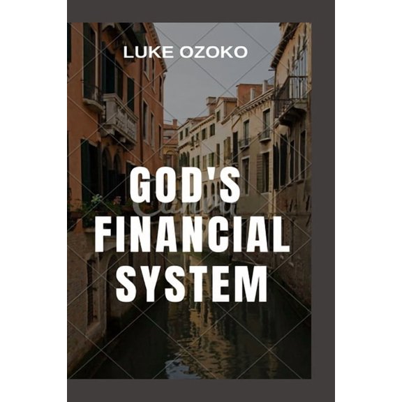 God's Financial System, (Paperback)