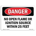 thumbnail image 1 of SignMission OS-DS-A-1218-L-2360 12 x 18 in. OSHA Danger Sign - No Open Flame or Ignition Source within 25 Feet, 1 of 1