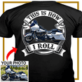 thumbnail image 2 of Motorcycle Personalized T-shirt, Biker custom photo t-shirt, funny t-shirt gift for bikers Print on the back, this is how I roll motorcycle t-shirt (bk354), 2 of 5