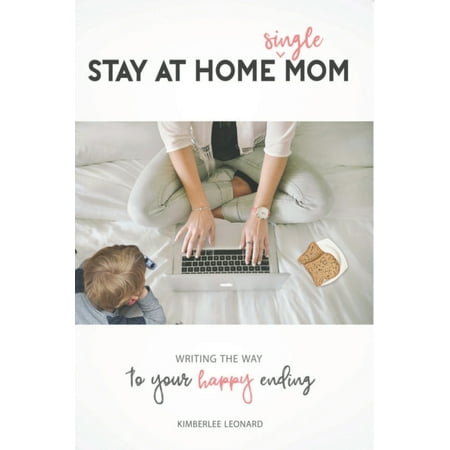 ISBN 9780980001334 product image for Stay at Home Single Mom : Writing Your Way to Your Happy Ending (Paperback) | upcitemdb.com