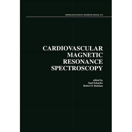 Cardiovascular Magnetic Resonance Spectroscopy (Paperback)