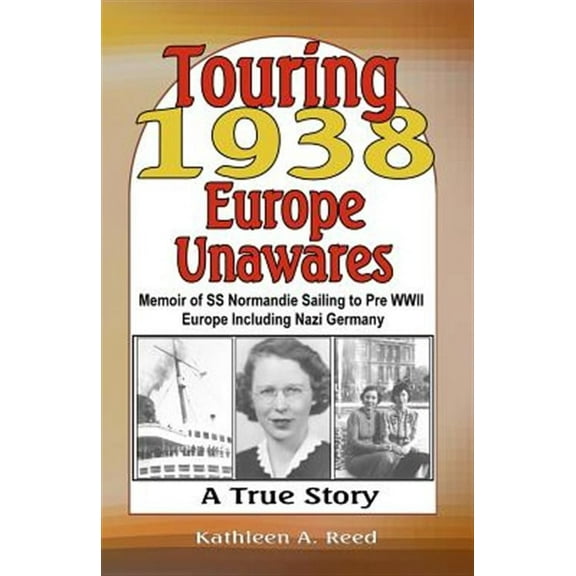 Touring 1938 Europe Unawares