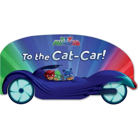 To the Cat Car (Board Book)