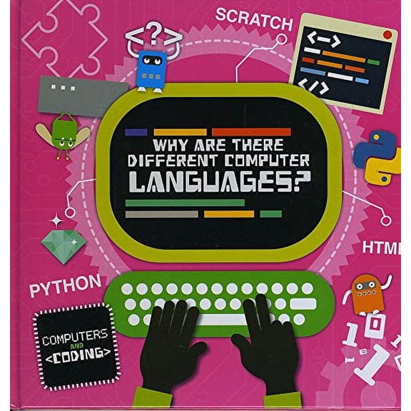 Why Are There Different Computer Languages?