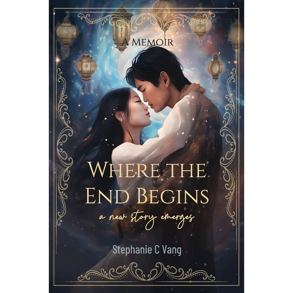 Where the End Begins: A New Story Emerges, (Paperback)