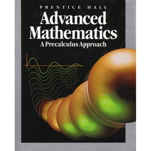Pre-Owned Prentice Hall Advanced Mathematics: A Precalculus Approach (Hardcover) 0137157800 9780137157808