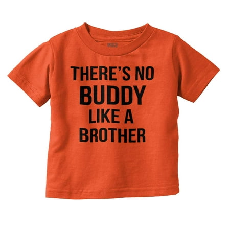 

Brother Youth Toddler T-Shirt Tees Tshirts Theres No Buddy Like A Cute Big Little Son Shower